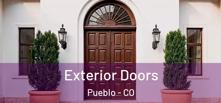 Exterior Doors Pueblo - CO